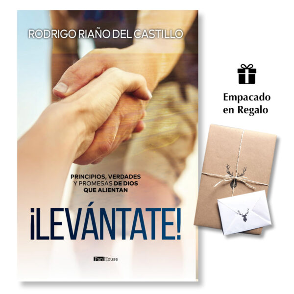 ¡Levántate!: Principios, verdades y promesas de Dios que alientan -  Rodrigo Riaño del Castillo