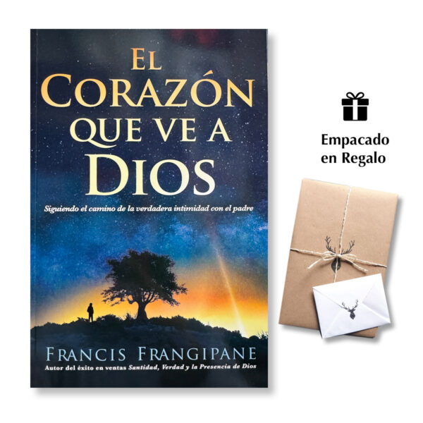 El Corazón que ve a Dios - Francis Frangipane