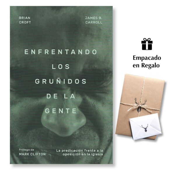 Enfrentando Los Gruñidos De La Gente