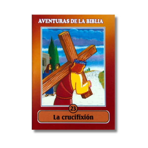 23 - La Cruxifición - Cartilla  Mini Aventuras