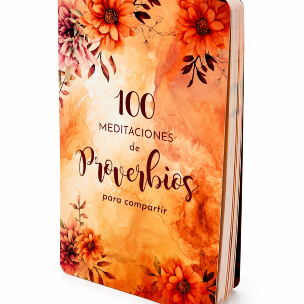 100 Meditaciones De Proverbios Para Compartir