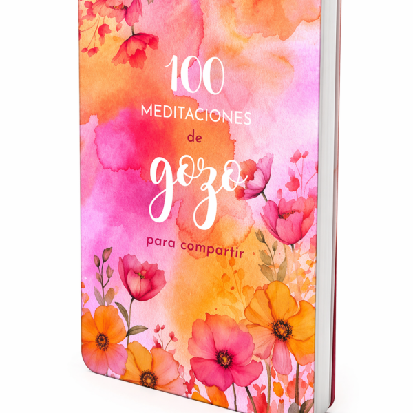100 Meditaciones De Gozo Para Compartir