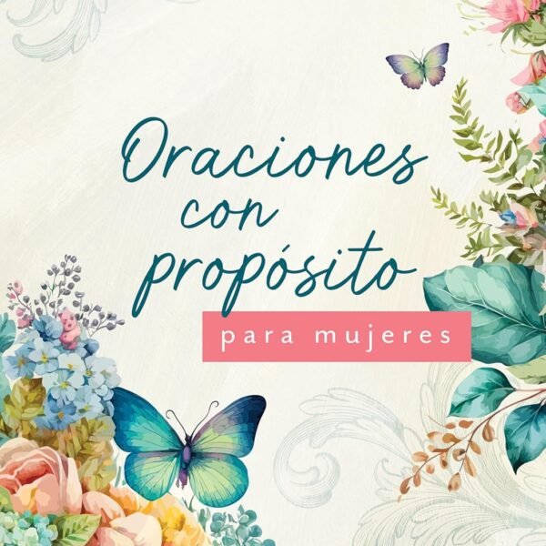 Oraciones Con Propósito Para Mujeres
