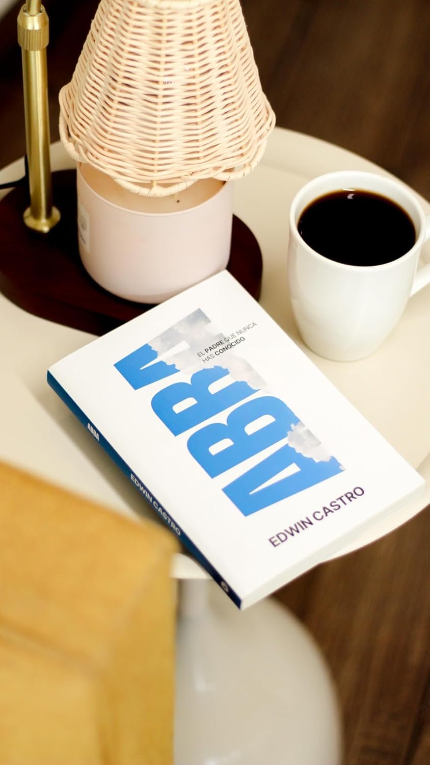 Abba: El Padre que nunca has conocido - Edwin Castro - Imagen 7