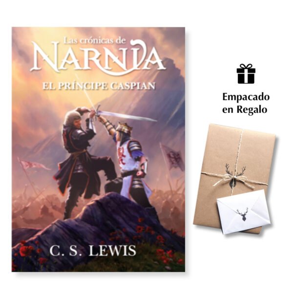 El Príncipe Caspian – Las Crónicas de Narnia – Libro 4 – C. S. Lewis