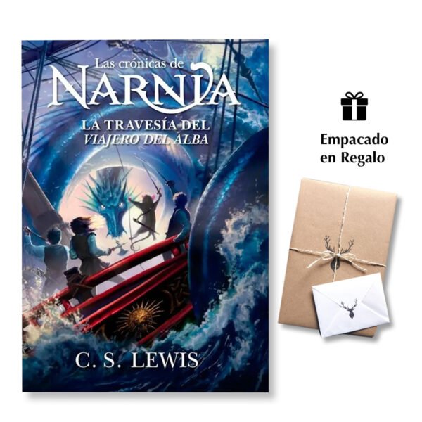 La Travesía del Viajero del Alba – Las Crónicas de Narnia – Libro 5 – C. S. Lewis