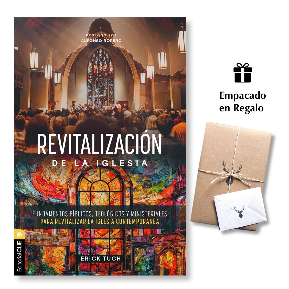 Revitalización de la Iglesia: Fundamentos bíblicos, teológicos y ministeriales para revitalizar la iglesia contemporánea