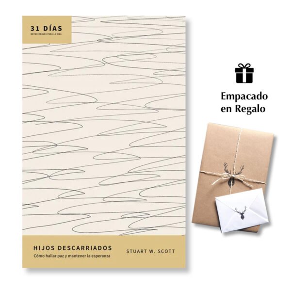 Hijos descarriados - Cómo hallar paz y mantener la esperanza - 31 Días Devocional