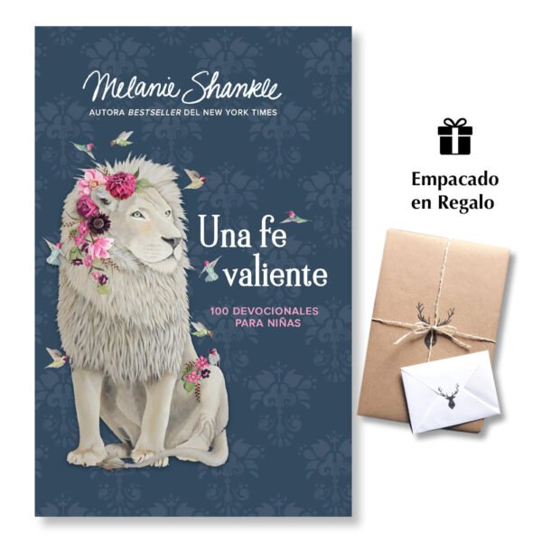 Una fe valiente: 100 devocionales para niñas