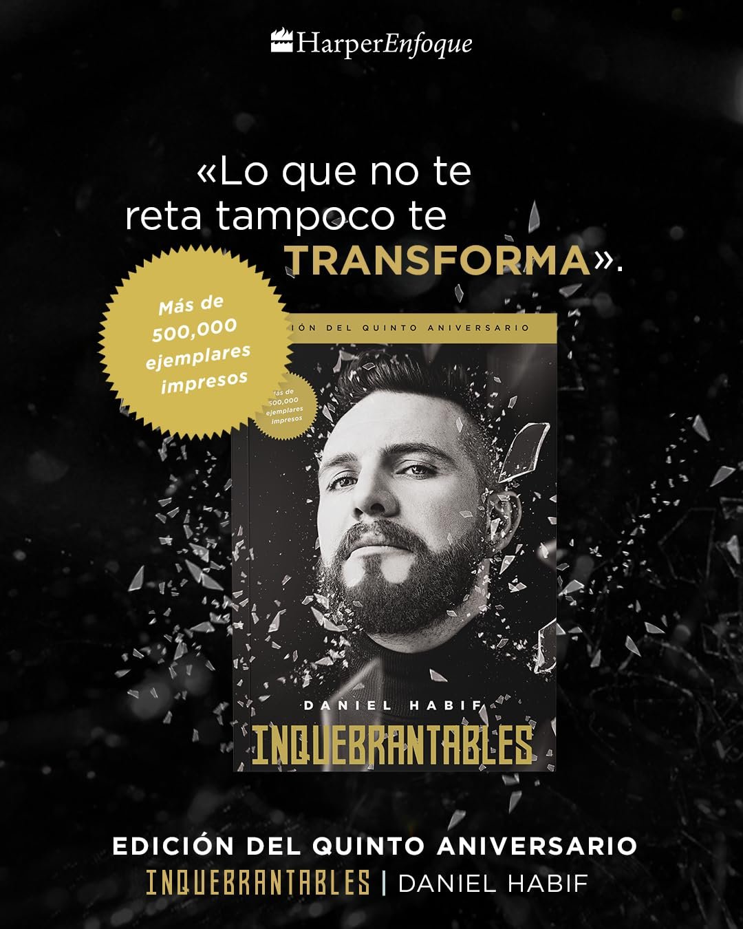 Inquebrantables - Edición del quinto aniversario - Daniel Habif - Imagen 3