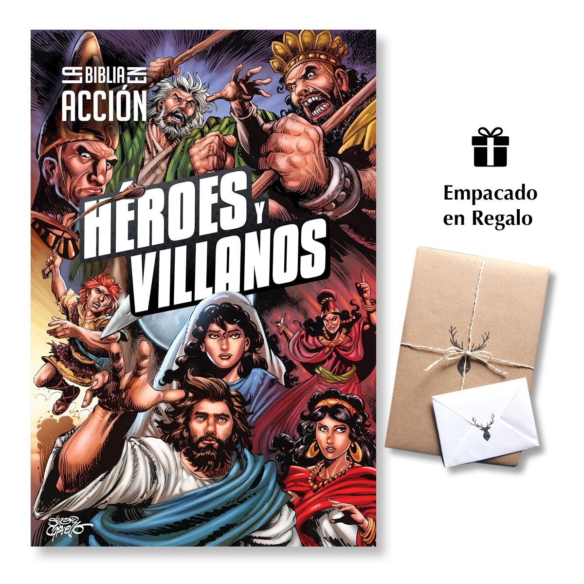 La Biblia en acción: Héroes y villanos