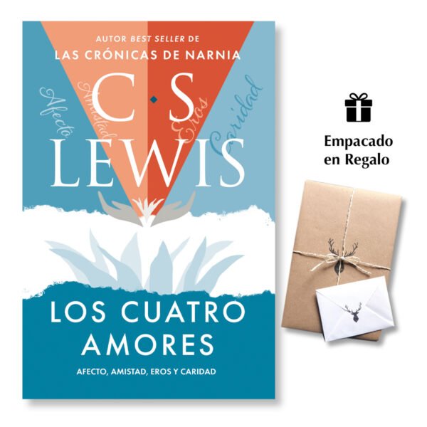 Los cuatro amores - C. S. Lewis