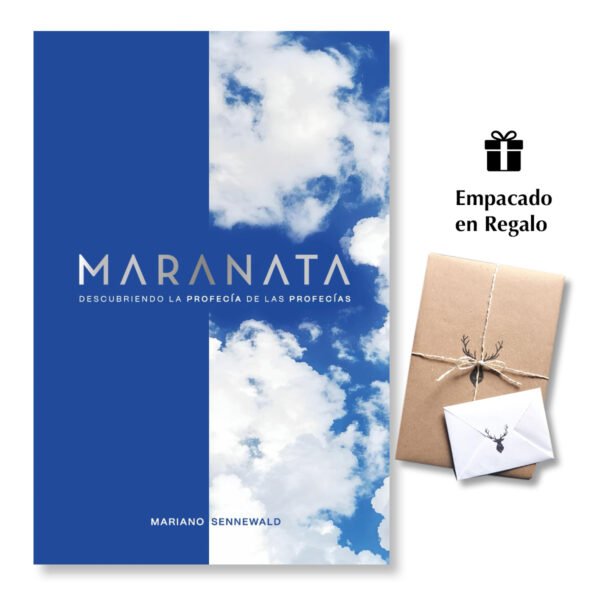 Maranata - Descubriendo La Profecia De Las Profecias - Mariano Sennewald