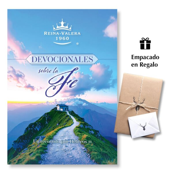 Devocionales Sobre La Fe - Un Recorrido Por Hebreos 11