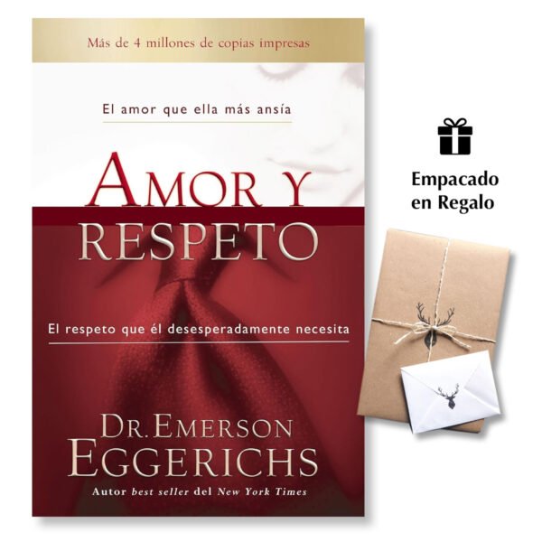 Amor y respeto - Dr. Emerson Eggerichs