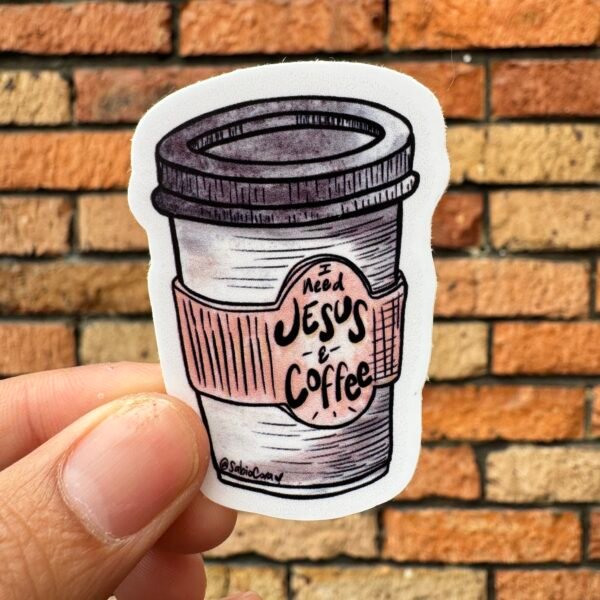 I need Jesus & Coffee ☕✨ - Sticker