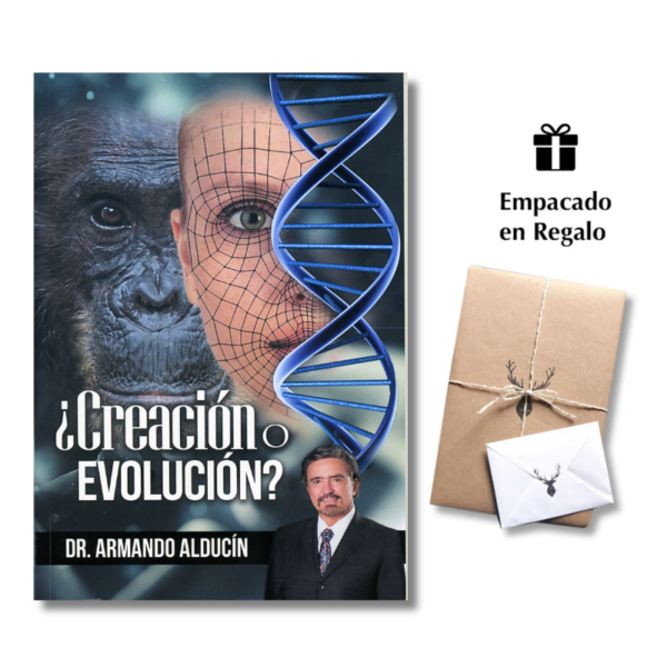 ¿Creación o evolución? – Dr. Armando Alducín