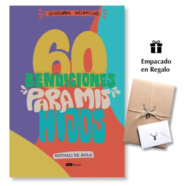 60 Bendiciones Para Mis Hijos - Nathali De Ávila