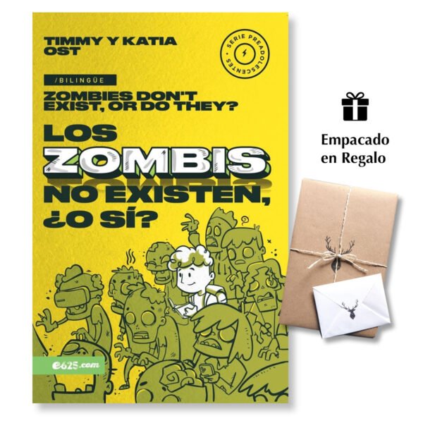 Los zombis no existen, ¿o sí? (bilingüe)