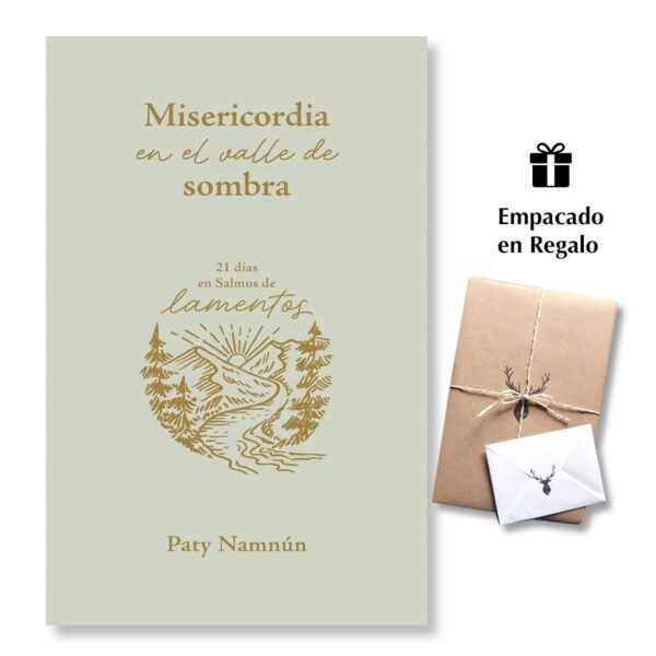 Misericordia en el Valle de Sombra - 21 días en Salmos de lamentos