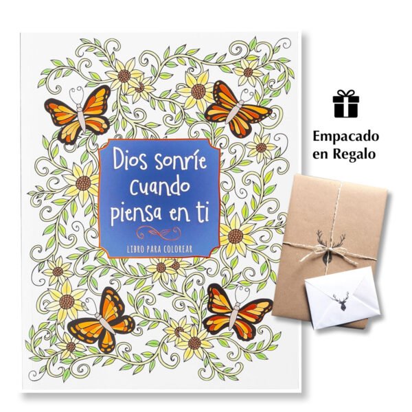 Dios Sonríe Cuando Piensa En Ti: Libro Para Colorear
