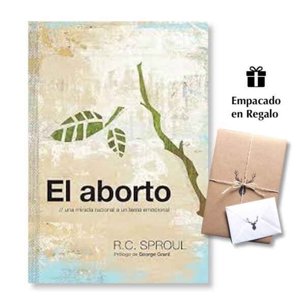 El Aborto - R.C. Sproul