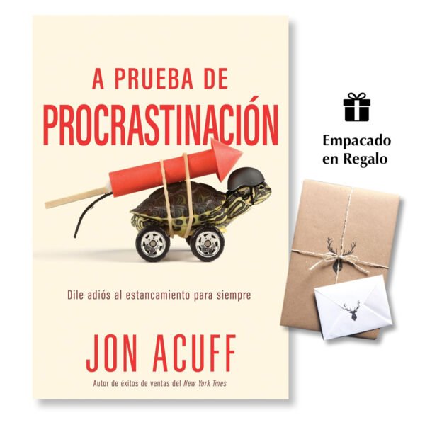 A Prueba De Procrastinacion - Dile Adios Al Estancamiento Para Siempre